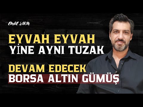 PİYASADA AYNI TUZAK! DEVAM EDECEK | Emre ŞİRİN #borsa #altın #gümüş