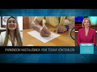 Parkinson Hastalığı ve Belirtileri | Dr. Dilara Nemutlu Samur | Ahu Orakçıoğlu | Gün Ortası