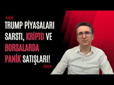 Trump Piyasaları Sarstı: Kripto ve Borsalarda Panik Satışları!