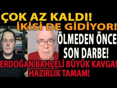 ÇOK AZ KALDI! İKİSİ DE GİDİYOR! ÖLMEDEN ÖNCE SON DARBE! ERDOĞAN BAHÇELİ BÜYÜK KAVGA! HAZIRLIK TAMAM!