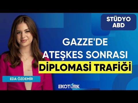 Gazze'de Ateşkes Sonrası Diplomasi Trafiği | Stüdyo ABD | Anıl Sural | Eda Özdemir