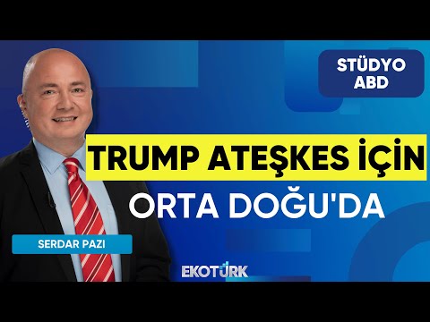 Trump Ateşkes İçin Orta Doğu'da | Stüdyo ABD | Anıl Sural | Serdar Pazı