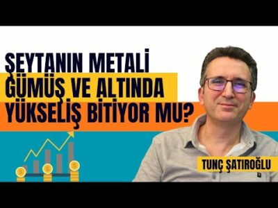 Şeytanın Metali Gümüş ve Altında Yükseliş Bitiyor Mu?