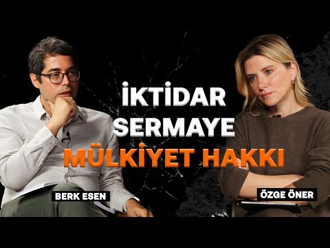 Yeni ekonomi modeli: Ödül, ceza ve sadakat! & Mülkiyet hakkı tehlikede mi? | Özge Öner & Berk Esen