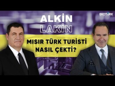 ALKİN LAKİN | Mısır Türk Turisti Nasıl Çekti? | Kerem Alkin | Emre Alkin