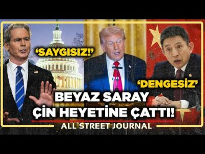 Çinli Yetkili ABD’li Bakanı Çıldırttı | Trump: Kariyerini Mahvetmek İstemem! | ALL STREET JOURNAL