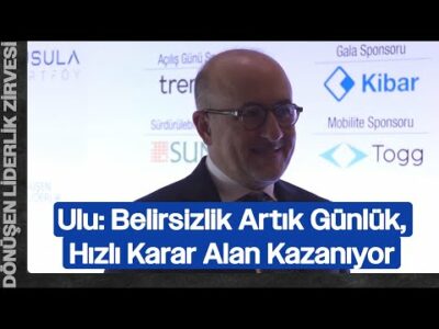 Cenk Ulu: “Belirsizlik Artık Günlük, Hızlı Karar Alan Kazanıyor” | Dönüşen Liderlik Zirvesi