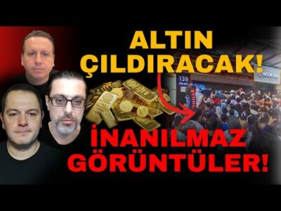 ALTIN ÇILDIRACAK! İNANILMAZ GÖRÜNTÜLER! FİZİKİ KRİZİ BAŞLADI! DEVLETLER MÜDAHALEYE HAZIRLANIYOR!