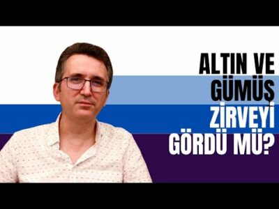 Altın ve Gümüş Zirveyi Gördü mü?