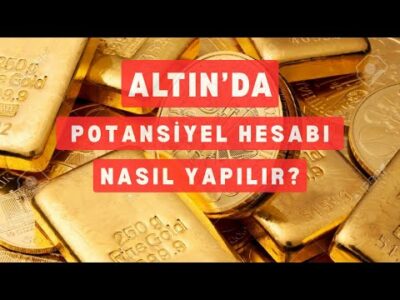 Altın'da Potansiyel Hesapları Nasıl Yapılır