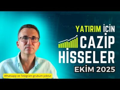 Yatırım İçin Cazip Hisseler Ekim 2025 #borsa #hisse