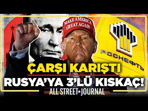 Trump, Putin’e Saldırı Modunu Açtı, Enerji Devlerine Yaptırım Geldi! | ALL STREET JOURNAL