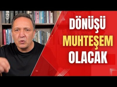 DÖNÜŞÜ MUHTEŞEM OLACAK