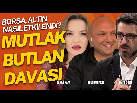 MUTLAK BUTLAN RET! BORSADA COŞKU, PİYASAYI NE BEKLİYOR? Emre ŞİRİN • Canan Kaya • Onur Çanakçı