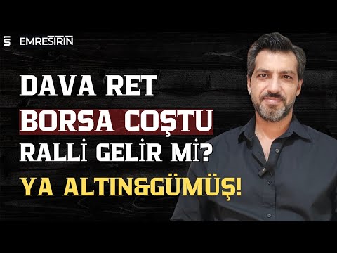MUTLAK BUTLAN RET! BORSA COŞTU, RALLİ GELİR Mİ? YA ALTIN VE GÜMÜŞ | Emre ŞİRİN