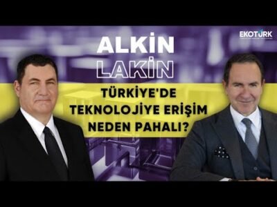 ALKİN LAKİN | Türkiye'de Teknolojiye Erişim Neden Pahalı? | Kerem Alkin | Emre Alkin