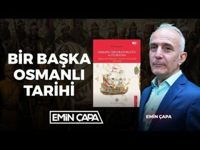 Bir Başka Osmanlı Tarihi | Emin Çapa