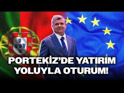 Portekiz’de Yatırım Yoluyla Oturum: Kurallar Değişiyor mu? | @HenleyPartnersTürkiye