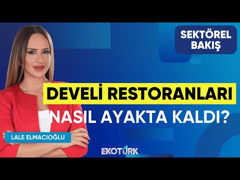 Develi Restoranları Nasıl Ayakta Kaldı? | Sektörel Bakış | Nuri Develi | Lale Elmacıoğlu
