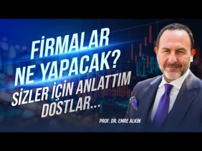 Firmalar Ne Yapacak ? Sizler İçin Anlattım Dostlar.. | Emre Alkin