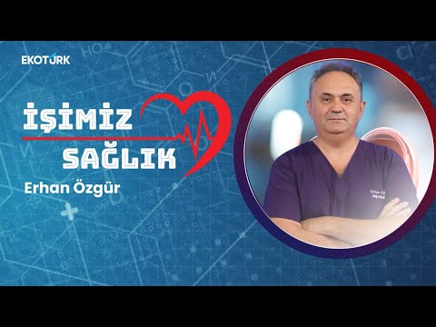 Dr. Tanju Sürmeli | Yeşim Karakuş | Op. Dr. Asude Köksal | Erhan Özgür İşimiz Sağlık 25.10.2025