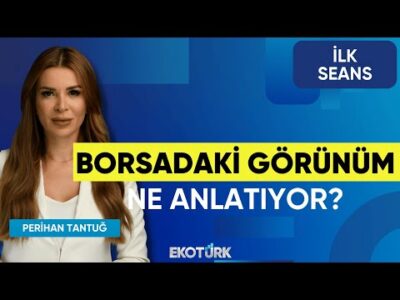 Borsadaki Görünüm Ne Anlatıyor? | İsmail Aslanözyar | Doç. Dr. Gökhan Işıl | İlk Seans