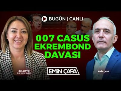 #CANLI 007 Ekrembond Davası | Gül Çiftçi & Emin Çapa