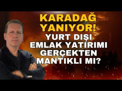 YURT DIŞI EMLAK YATIRIMI GERÇEKTEN MANTIKLI MI?