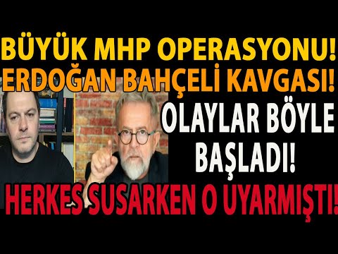 BÜYÜK MHP OPERASYONU! ERDOĞAN BAHÇELİ KAVGASI! OLAYLAR BÖYLE BAŞLADI! HERKES SUSARKEN O UYARMIŞTI!