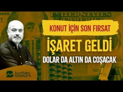 İşaret geldi, dolar da altın da coşacak… Konut için son fırsat! | Turhan Bozkurt
