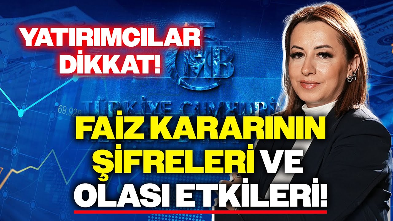 TCMB 100 BP Faiz İndirdi! Piyasalar Nasıl Etkilenecek, PPK Metninin Şifreleri Ne? | Filiz Eryılmaz