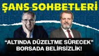 Altında Düzeltme, Borsada Belirsizlik | Enflasyon Raporunun Yankıları! | Şans Sohbetleri