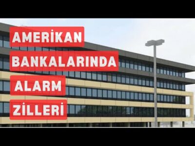ABD Bankalarında Alarm Zilleri