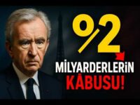 MİLYARDERLERİN KÂBUSU: %2 SERVET VERGİSİ | Fransa'yı Sarsan Zucman Planı (Kayıt Dışı İktisat)