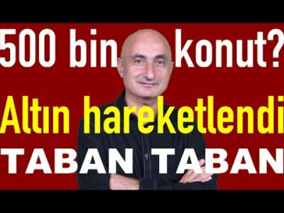 Altın hareketlendi | TOKİ'nin 500 bin konutu? | Borsa korktu
