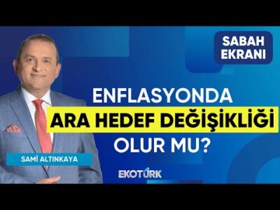 Enflasyonda Ara Hedef Değişikliği Olur mu? | Noyan Rona | Furkan Duranoğlu | Sabah Ekranı