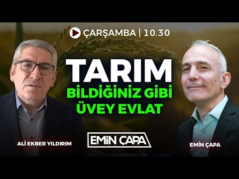 Tarım Bildiğiniz Gibi Üvey Evlat | Ali Ekber Yıldırım & Emin Çapa