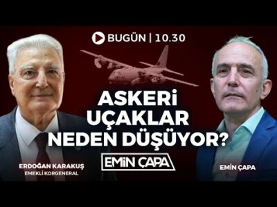 Askeri Uçaklar Neden Düşüyor? | Erdoğan Karakuş & Emin Çapa