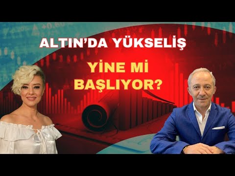 ALTINDA YÜKSELİŞ YİNE Mİ BAŞLIYOR?