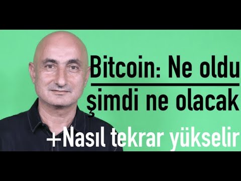 Bitcoin: Ne oldu | Şimdi ne olacak