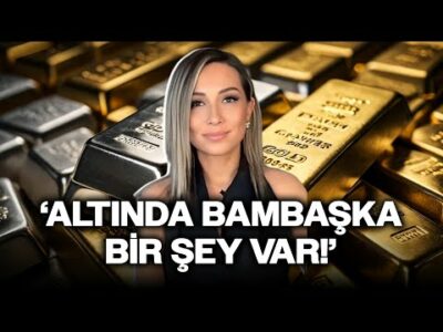 'BAMBAŞKA BİR ŞEY VAR!' Uzman İsim Bakış Açınızı Değiştirecek Altın Yorumu!