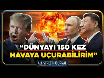 Trump’tan Putin ve Xi Çıkışı: Hangisi Daha Zor? | Kanada’dan “Reklam” İçin Özür | ALL STREET JOURNAL