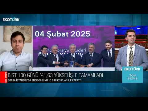 Trump - FED Gerilimi Sürüyor | Son Seans | Onurcan Bal | Harun Erözbağ