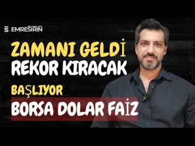 BAŞLIYOR! ZAMANI GELDİ REKOR KIRACAK! Emre ŞİRİN #borsa #faiz #dolar