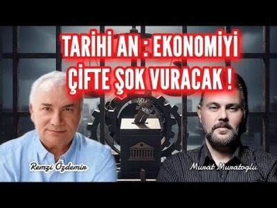 TARİHİ AN: EKONOMİYİ ÇİFTE ŞOK VURACAK! | MURAT MURATOĞLU - REMZİ ÖZDEMİR 📱
