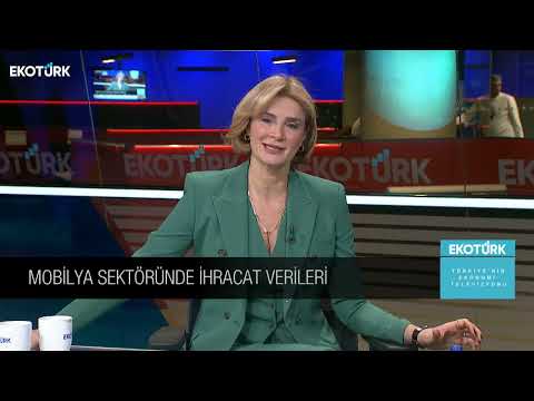 Mobilya Sektöründe Artan Maliyet Sorunu | Davut Karaçak | Ahu Orakçıoğlu | Sanayi ve Ticaret