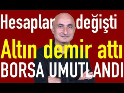 Hesaplar değişti | Enflasyon sürprizi | Gram altının düşüşü | Borsa umutlandı