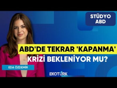 ABD'de Tekrar 'Kapanma' Krizi Bekleniyor Mu? | Kurt Gökhan Ölçer | Eda Özdemir | Stüdyo ABD