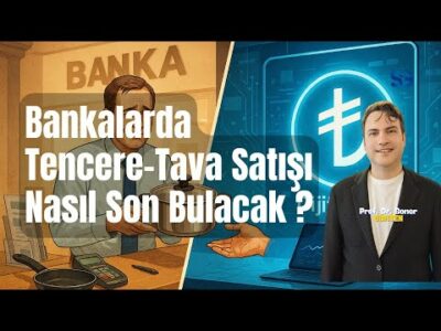 Bankacılar Mutsuz: Çok Hedef, Az İnsan ! | SONER GÖKTEN