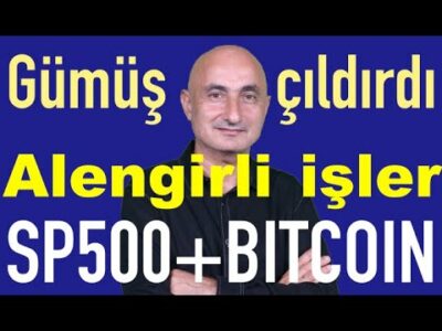 Gümüş çıldırdı | Banka faizleri? | Borsada alengirli işler | SP 500+Bitcoin